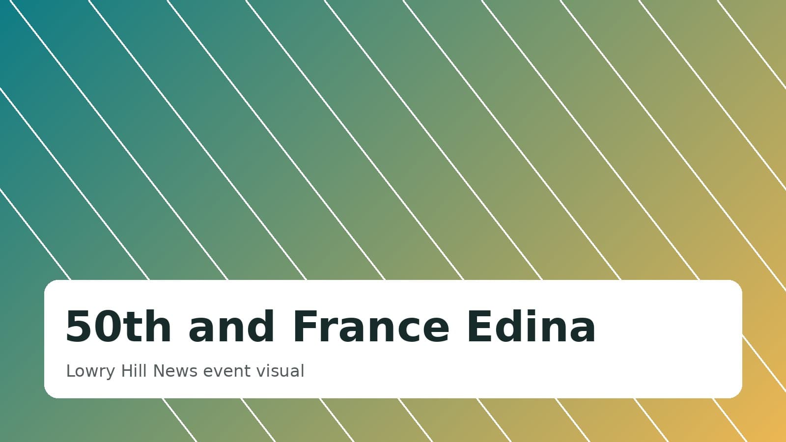Generic visual for 50th and France Edina